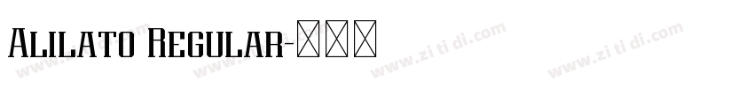 Alilato Regular字体转换 Alilato Regular字体转换